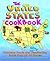 The United States Cookbook: Fabulous Foods and Fascinating Facts From All 50 States