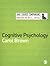 Cognitive Psychology (SAGE Course Companions series)