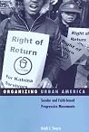 Organizing Urban America: Secular and Faith-based Progressive Movements (Volume 28) (Social Movements, Protest and Contention) Organizing Urban America: Secular and Faith-based Progressive Movements (Volume 28) (Social Movements, Protest and Contention)