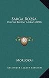 Sárga Rózsa by Mór Jókai