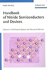 Handbook of Nitride Semiconductors and Devices, GaN-based Optical and Electronic Devices (Volume 3)