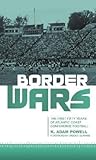 Border Wars: The First Fifty Years of Atlantic Coast Conference Football (American Sports History Series)
