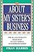 About My Sister's Business  by Fran  Harris