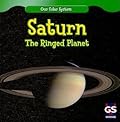 Saturn: The Ringed Planet