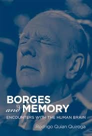 Borges and Memory: Encounters with the Human Brain (Hardcover)