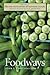 The New Encyclopedia of Southern Culture, Volume 7: Foodways