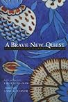 A Brave New Quest: 100 Modern Turkish Poems (Middle East Literature In Translation)