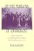 At the Margins of Orthodoxy: Mission, Governance, and Confessional Politics in Russia's Volga-Kama Region, 1827-1905
