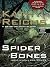 Spider Bones by Kathy Reichs