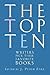 The Top Ten Writers Pick Their Favorite Books by J. Peder Zane