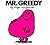 Mr. Greedy