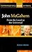 John McGahern: From the Loc...