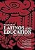 Handbook of Latinos and Education: Theory, Research, and Practice