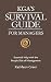 KGA's Survival Guide for Ma...