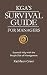 KGA's Survival Guide for Managers by Kathleen Greer
