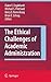 The Ethical Challenges of Academic Administration