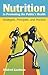 Nutrition in Promoting the Public's Health: Strategies, Principles, and Practice