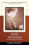 Jane Addams and Her Vision for America (Library of American Biography) Jane Addams and Her Vision for America (Library of American Biography)