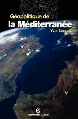 Géopolitique De La Méditerranée (Paperback)