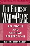 The Ethics of War and Peace