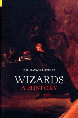 Wizards: A History (Paperback)