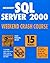 Microsoft SQL Server 2000 Weekend Crash Course