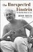 The Unexpected Einstein: Th...