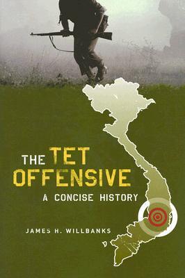 The Tet Offensive: A Concise History (Hardcover)