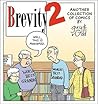 Brevity 2: Another Collection of Comics by Guy and Rodd (Volume 2)