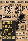 Antonio Manuel: I Want to Act, Not Represent