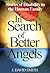 In Search of Better Angels by J. David Smith