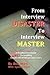 From Interview Disaster to ...