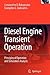 Diesel Engine Transient Operation: Principles of Operation and Simulation Analysis