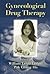 Gynecological Drug Therapy