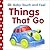 Baby Touch and Feel: Things That Go