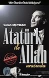 Atatürk ile Allah...