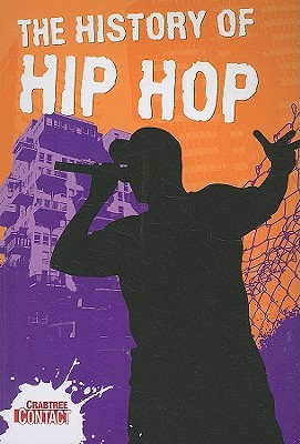 The History of Hip Hop (Crabtree Contact Level 2)