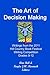The Art of Decision Making by Ann    Bell