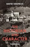 The Historian and Character: And Other Essays