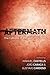 Aftermath: The Cultures of ...