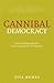 Cannibal Democracy: Race and Representation in the Literature of the Americas