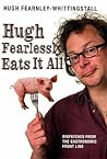 Hugh fearlessly e...