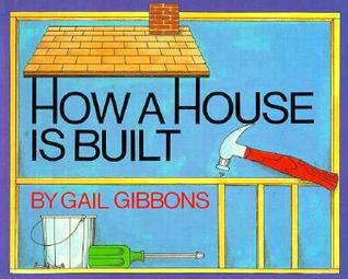 How a House Is Built (Hardcover)