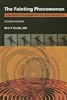 The Fainting Phenomenon: Understanding Why People Faint and What to Do About It The Fainting Phenomenon: Understanding Why People Faint and What to Do About It