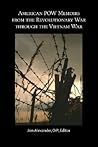 American POW Memoirs from the Revolutionary War through the Vietnam War: The Autobiography Seminar, Providence College, Spring Semester 2006