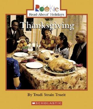 Thanksgiving (Rookie Read-About Holidays)