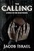 The Calling: A Voice in the...