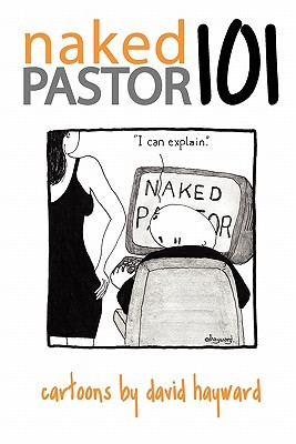 nakedpastor101: Cartoons by David Hayward (Paperback)