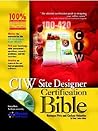 CIW Site Designer Certification Bible CIW Site Designer Certification Bible