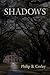 Shadows by Philip B. Corley